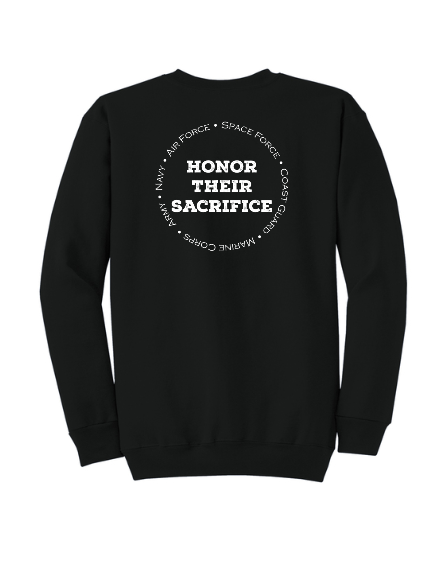 “Honor Their Sacrifice” Crewneck Sweatshirt